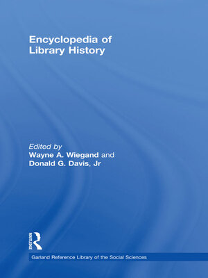 cover image of Encyclopedia of Library History